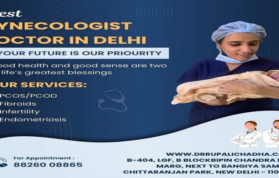 Best gynecology Doctor in Delhi