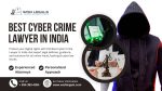 Best Cyber Crime Lawyer in India