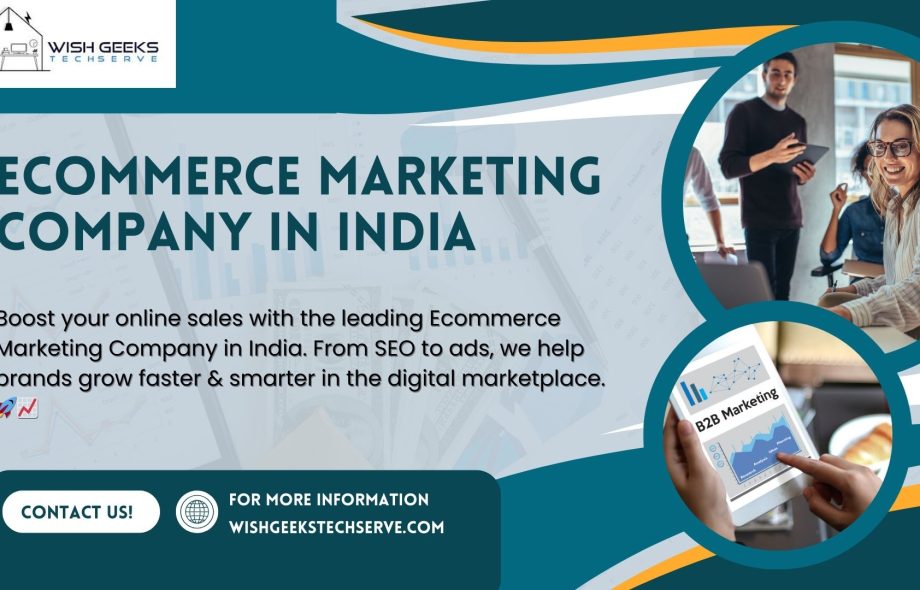 Ecommerce Marketing Company in India