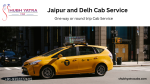 Jaipur and Delh Cab Servicei