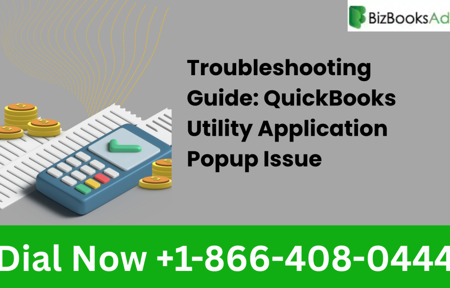 QuickBooks Utility Application Popup Issue