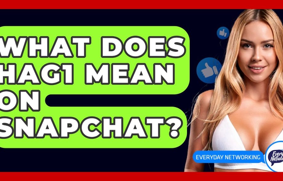 What Does HAGD Mean on Snapchat